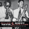 Miles Davis & Sonny Rollins: The Classic Prestige Sessions, 1951-1956 (Remastered) - Miles Davis & Sonny Rollins