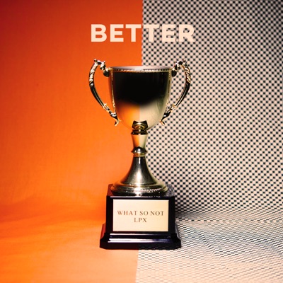 Better - Single