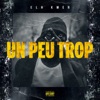 Un peu trop #QDLV2 - Single