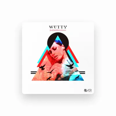 Listen to Wetty, watch music videos, read bio, see tour dates & more!