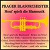Prager Blasorchester - Marching Trombones