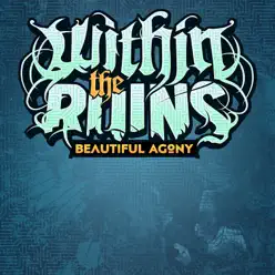 Beautiful Agony - Single - Within The Ruins