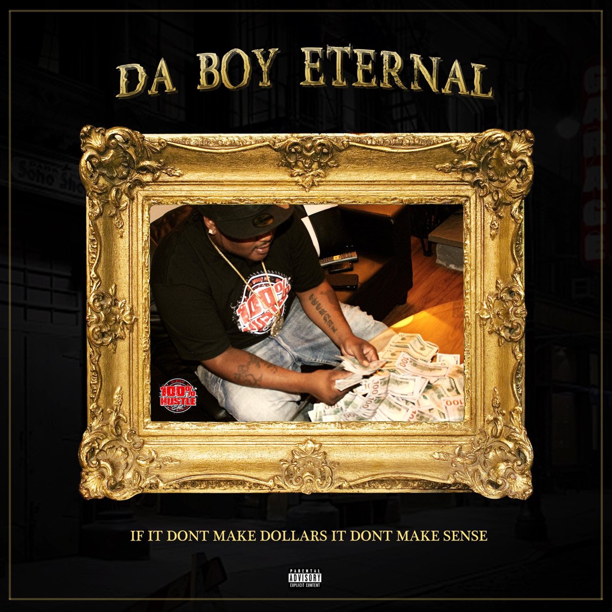Da Boy Eternalの If It Don T Make Dollars It Don T Make Sense をapple Musicで Da Boy Eternalの If It Don T Make Dollars It Don T Make Sense をapple Musicで