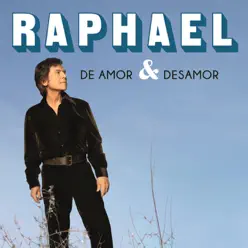 De Amor & Desamor - Raphael