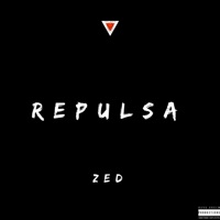 Repulsa - Single - Zed & Jangu o Poeta