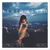 Stream & download Lento Lento (feat. Alexo) - Single