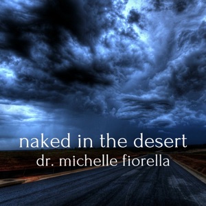 Naked in the Desert 04-28-17