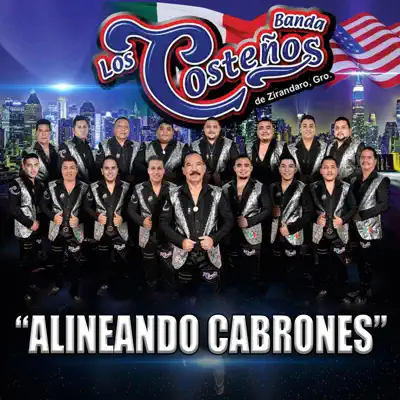 Luister naar 'Alineando Cabrones - Single' van Banda Los Costeños de Zirandaro, Gro.