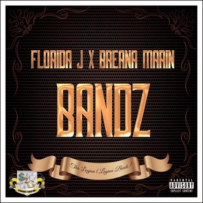 Bandz (feat. Breana Marin) - Single
