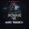 Algo Trágico - Barbel lyrics