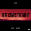Here Comes the Night (feat. Mr Hudson) [Remixes] - EP artwork