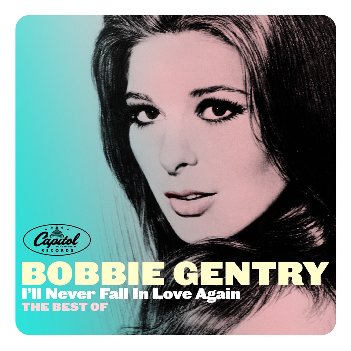 ‎I'll Never Fall In Love Again: The Best Of by Bobbie Gentry on Apple Music - Angel I Ll Never Fall In Love Again