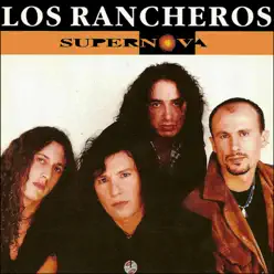 Supernova - Los Rancheros Supernova - Los Rancheros