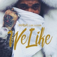 We Like - Single - Tone Trump & Lex Luger