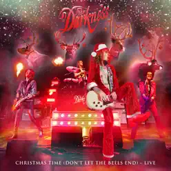 Christmas Time (Don't Let the Bells End) (Live) - Single - The Darkness