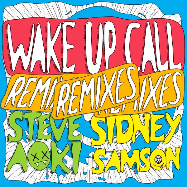 Wake up Call (Remixes) - Single