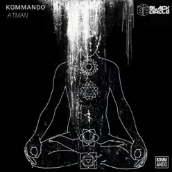 Atman - Single - O Kommando Atman - Single - O Kommando