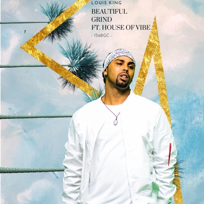 Beautiful Grind (feat. House of Vibe) - Single