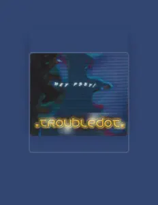 Troubledot.を聴いたり、ミュージックビデオを鑑賞したり、経歴やツアー日程などを確認したりしましょう！