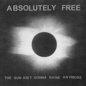 The Sun Ain't Gonna Shine Anymore - Single
