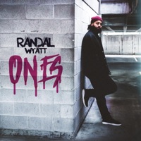 Ones - Single - Randal Wyatt