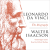 Leonardo Da Vinci (Unabridged) - Walter Isaacson