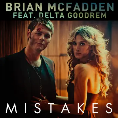 Mistakes (feat. Delta Goodrem) - Single - Brian McFadden