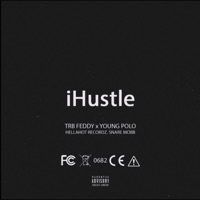 Ihustle (feat. Young Polo) - Single - TRB Feddy