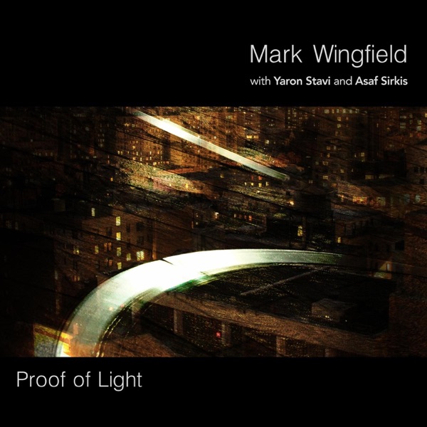 Proof of Light (feat. Yaron Stavi & Asaf Sirkis)