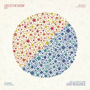 Life Is the Show / Lost in Silence - Single