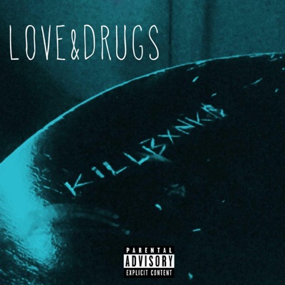 Love & Drugs - Single