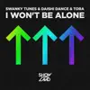 Swanky Tunes, DAISHI DANCE & Tora - I Won't Be Alone