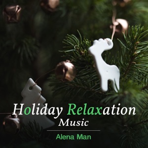 Holiday Relaxation Music