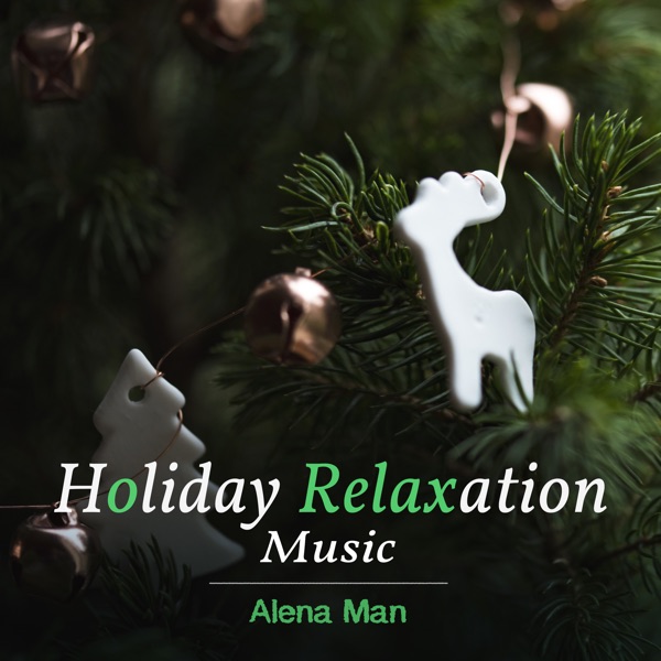 Holiday Relaxation Music