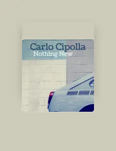 Escucha a Carlo Cipolla, mira videos musicales, lee su biografía, consulta las fechas de las gira y más.