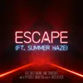 Escape (Beat Saber Soundtrack Teaser) [feat. Summer Haze]
