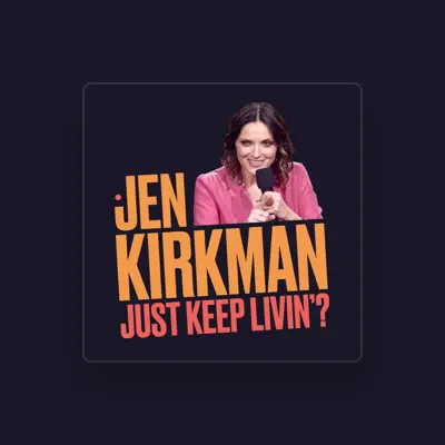Listen to Jen Kirkman, watch music videos, read bio, see tour dates & more!