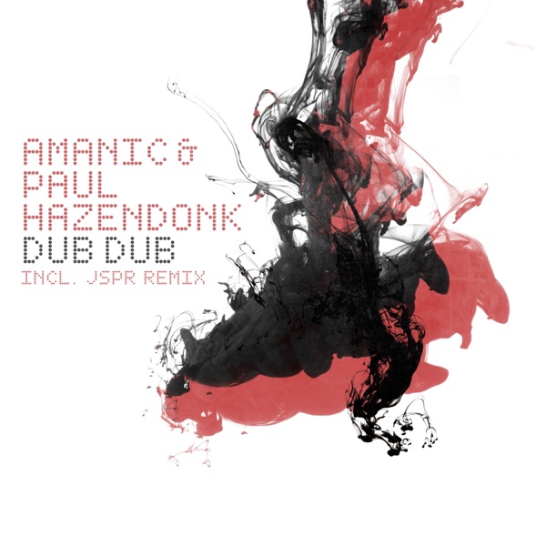 Dub Dub (Remixes) - Single