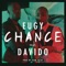 Chance (feat. Davido) - Eugy Official lyrics