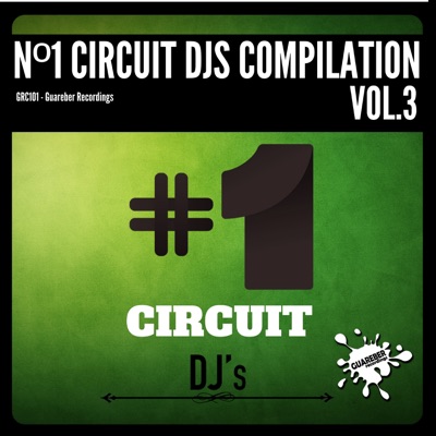 Nº1 Circuit Djs Compilation, Vol. 3