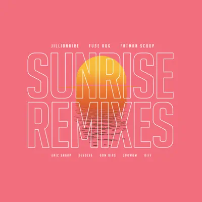 Sunrise Remixes EP - Fatman Scoop