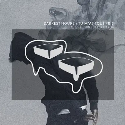 Darkest Hours / Tu M'as Tout Pris - Single - Cylia