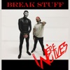 Break Stuff - Single