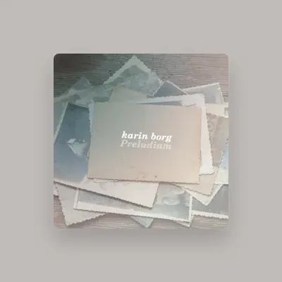 Listen to Karin Borg, watch music videos, read bio, see tour dates & more!