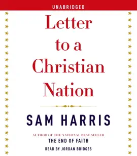 Letter to a Christian Nation (Unabridged)