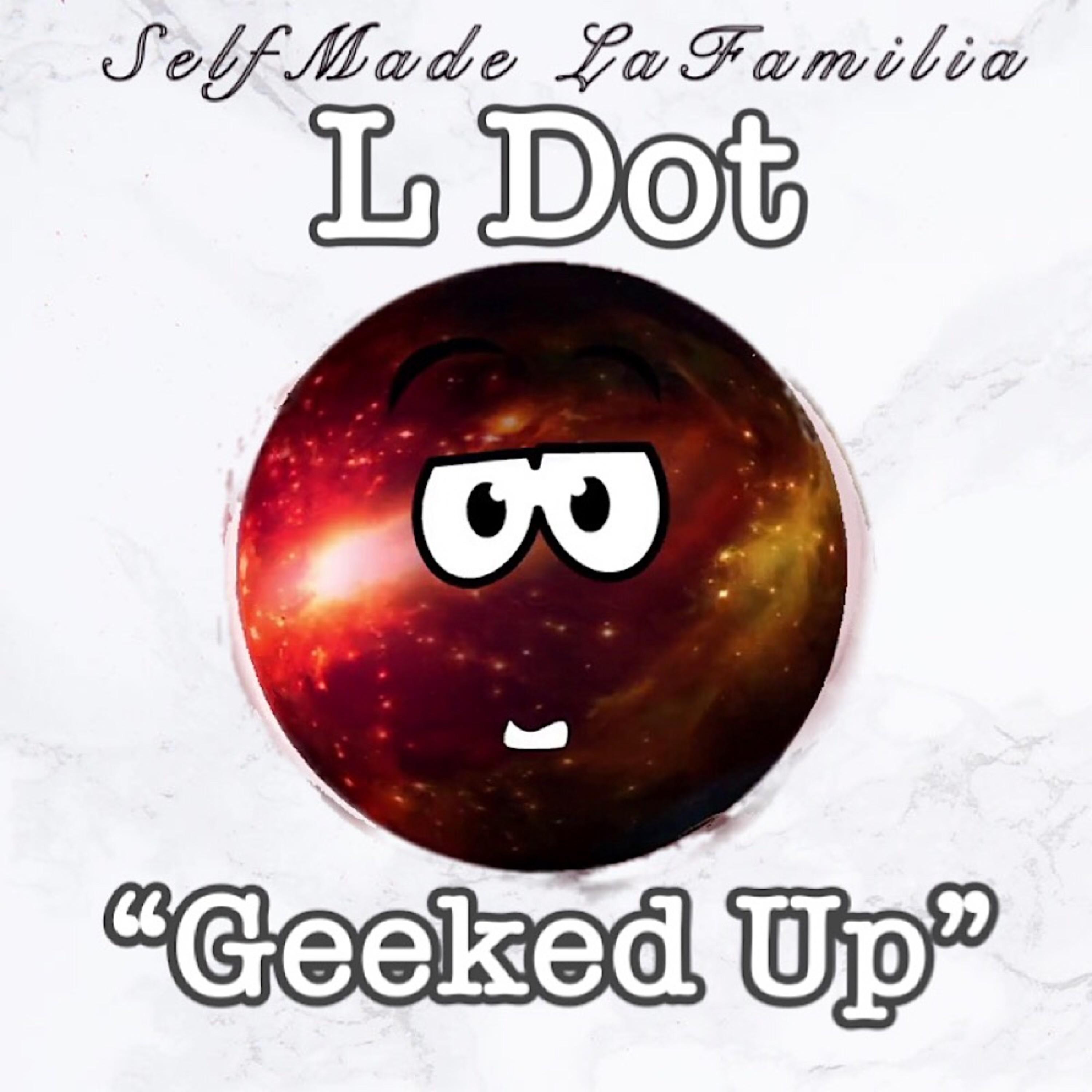 Geeked Up - Single
