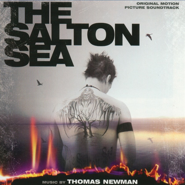 The Salton Sea (Original Motion Picture Soundtrack) - Thomas Newman