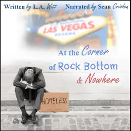 At the Corner of Rock Bottom & Nowhere (Unabridged)