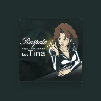 Listen to Luv Tina, watch music videos, read bio, see tour dates & more!