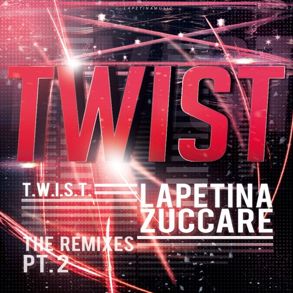 Twist (The Remixes), Pt. 2 - EP